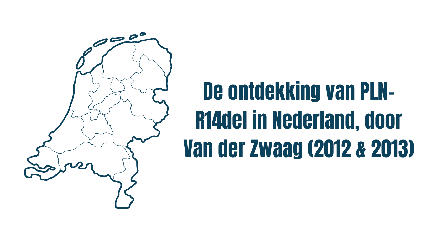 Lees meer over het artikel De ontdekking van PLN-R14del in Nederland, door Van der Zwaag (2012 & 2013)